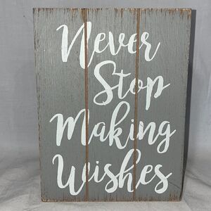Never Stop Making Wishes Wall Hangers